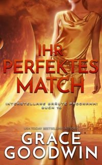 Bild vom Artikel Ihr perfektes Match vom Autor Grace Goodwin