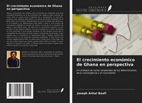 Produktbild: El crecimiento econ&oacute;mico de Ghana en perspectiva