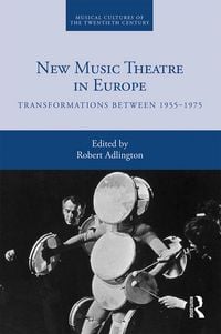 Produktbild: New Music Theatre in Europe