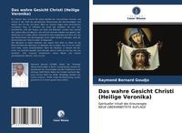 Produktbild: Das wahre Gesicht Christi (Heilige Veronika)