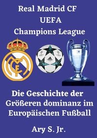 Bild vom Artikel Real Madrid CF UEFA Champions League vom Autor Ary S.