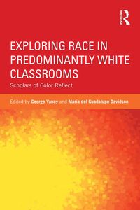 Produktbild: Exploring Race in Predominantly White Classrooms