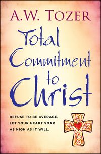 Produktbild: Total Commitment to Christ