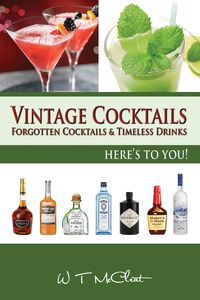 Produktbild: Vintage Cocktails: Forgotten Cocktails and Timeless Drinks