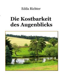 Produktbild: Die Kostbarkeit des Augenblicks
