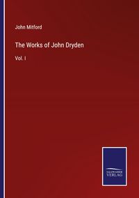Produktbild: The Works of John Dryden
