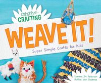 Produktbild: Weave It! Super Simple Crafts for Kids