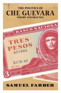 Produktbild: The Politics of Che Guevara
