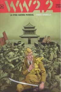 Produktbild: WW 2.2. La otra Guerra Mundial VI, Perro amarillo