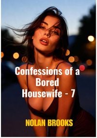 Produktbild: Confessions Of A Bored Housewife - 7 (Desperate Housewives, #7)