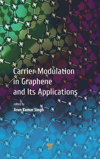 Produktbild: Carrier Modulation in Graphene and Its Applications