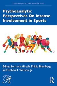 Produktbild: Psychoanalytic Perspectives On Intense Involvement in Sports