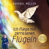 Produktbild: Ich fliege mit zerrissenen Fl&uuml;geln