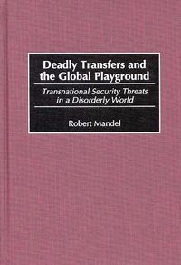 Produktbild: Deadly Transfers and the Global Playground