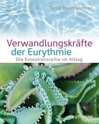 Produktbild: Verwandlungskr&auml;fte der Eurythmie