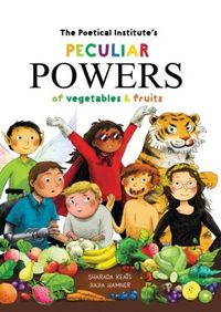 Produktbild: The Poetical Institute's Peculiar Powers of Vegetables and Fruit