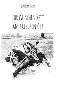 Produktbild: Zur falschen Zeit am falschen Ort