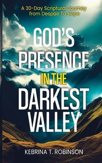 Produktbild: God's Presence in The Darkest Valley