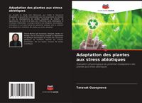 Produktbild: Adaptation des plantes aux stress abiotiques