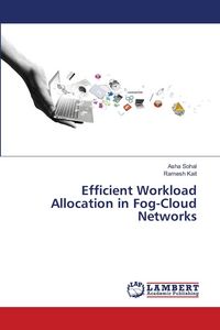 Produktbild: Efficient Workload Allocation in Fog-Cloud Networks