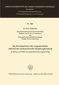 Produktbild: Die Minimalperfusion der Lungenstrombahn w&auml;hrend des kardiopulmonalen Umgehungskreislaufs
