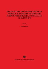 Produktbild: Recognition and Enforcement of Foreign Judgments Outside the Scope of the Brussels and Lugano Coventions