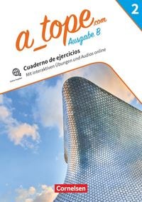 Produktbild: A tope - Spanisch als sp&auml;t beginnende Fremdsprache Bayern - Ausgabe 2023 - Band 2