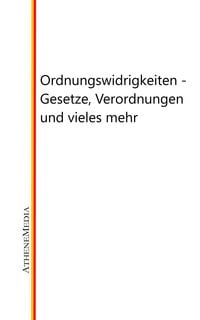 Produktbild: Ordnungswidrigkeiten - Gesetze, Verordnungen und vieles mehr