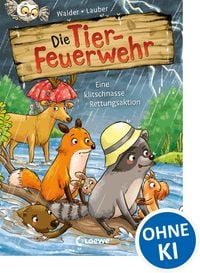 Produktbild: Die Tier-Feuerwehr (Band 2) - Eine klitschnasse Rettungsaktion
