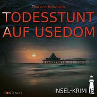 Bild vom Artikel Insel-Krimi 16: Todesstunt auf Usedom vom Autor Thorsten Beckmann
