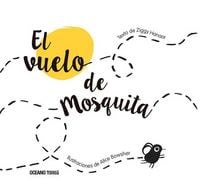 Produktbild: El Vuelo de Mosquita / The Flight of Mosquita