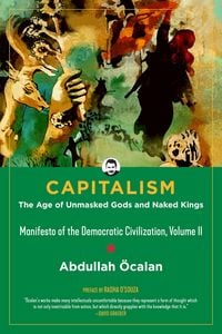 Produktbild: Capitalism: The Age of Unmasked Gods and Naked Kings