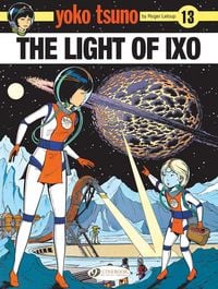 Produktbild: Yoko Tsuno Vol. 13: The Light Of LXO