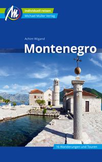 Produktbild: Montenegro Reisef&uuml;hrer Michael M&uuml;ller Verlag