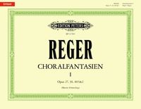 Produktbild: Reger, M: Choralfantasien f&uuml;r Orgel Band 1: op. 27, 30, 40/1