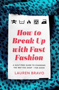 Produktbild: How To Break Up With Fast Fashion