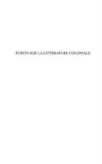Produktbild: Ecrits sur la litterature coloniale