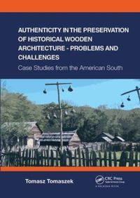 Produktbild: Authenticity in Preservation of Historical Wooden Architecture