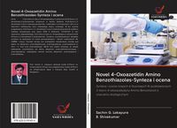 Produktbild: Novel 4-Oxoazetidin Amino Benzothiazoles-Synteza i ocena