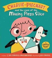 Produktbild: Charlie Piechart and the Case of the Missing Pizza Slice