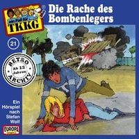 Produktbild: TKKG - Folge 21: Die Rache des Bombenlegers