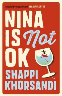 Produktbild: Khorsandi, S: Nina is Not OK