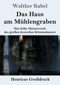 Produktbild: Das Haus am M&uuml;hlengraben (Gro&szlig;druck)