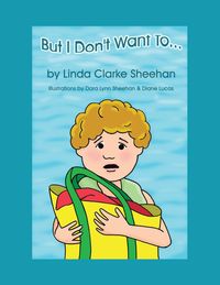 Produktbild: But I Don't Want To...