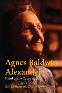Produktbild: Agnes Baldwin Alexander Hand of the Cause of God