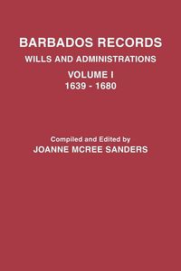 Produktbild: Barbados Records. Wills and Administrations