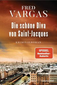 Bild vom Artikel Die schöne Diva von Saint-Jacques vom Autor Fred Vargas