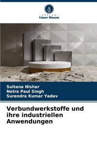 Produktbild: Verbundwerkstoffe und ihre industriellen Anwendungen