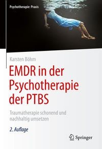 Bild vom Artikel EMDR in der Psychotherapie der PTBS vom Autor Karsten Böhm