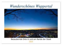 Produktbild: Wundersch&ouml;nes Wuppertal - Bezaubernde Orte in und am Rande der Stadt (Wandkalender 2026 DIN A2 quer), CALVENDO Monatskalender
